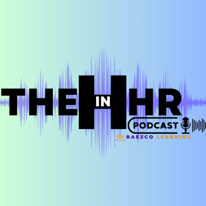 The "H" In HR Podcast!