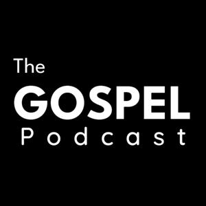 The Gospel Podcast - The GosPod