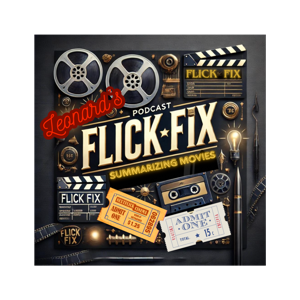 Leonard's Flick Fix