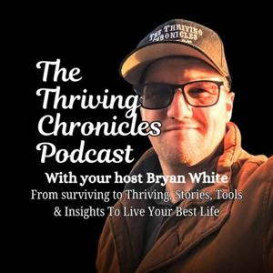 The Thriving Chronicles Podcast