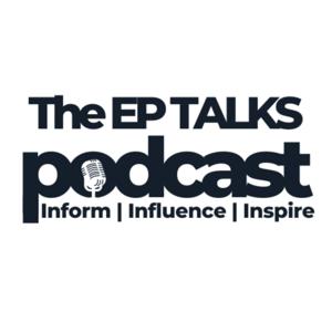 EP TALKS