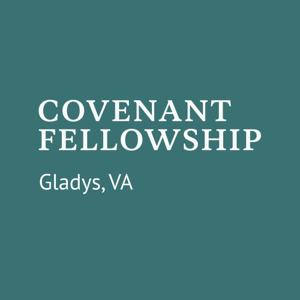 Covenant Fellowship Messages