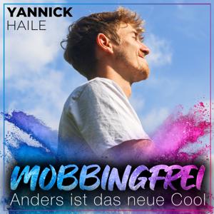 Mobbingfrei - weil Anders ist das neue Cool