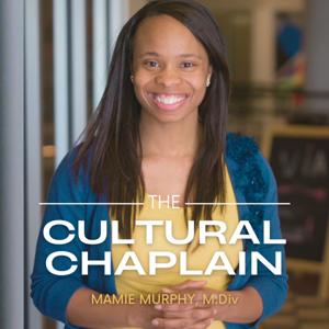The Cultural Chaplain Podcast