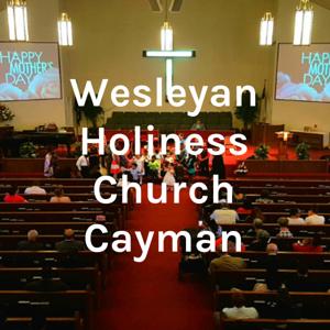 Wesleyan Holiness Church Cayman