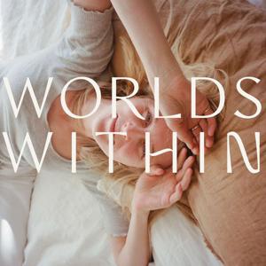 WORLDS WITHIN with Anna Varga