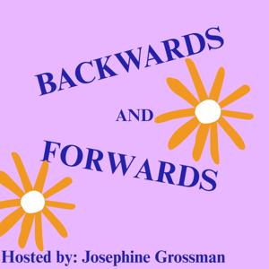 Backwards and Forwards