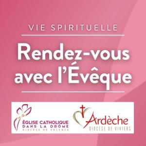 Rendez-vous avec l’Évêque