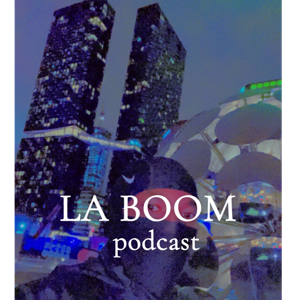 La Boom Podcast
