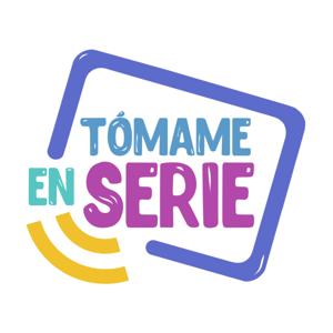 Tómame En Serie