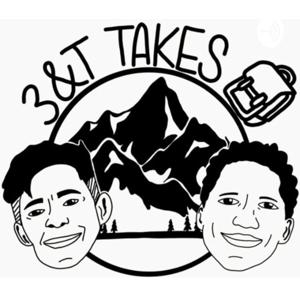 3&T Takes Podcast🎒