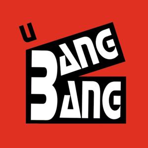 U Bang Bang Podcast