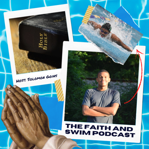 The Faith and Swim Podcast