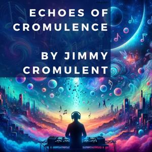 Echoes of Cromulence