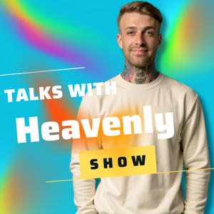 Talks with Heavenly