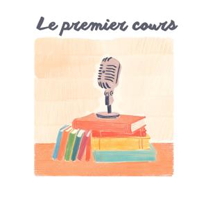 Le premier cours
