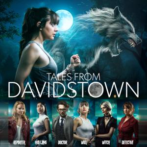 Tales from Davidstown - Supernatural Werewolf Audio Drama