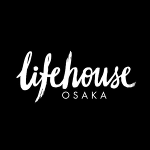 Lifehouse Osaka