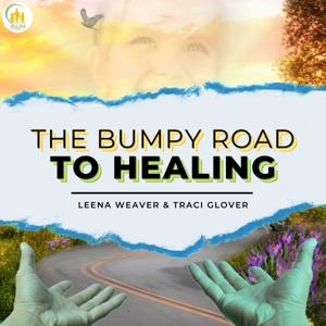 The Bumpy Road To Healing