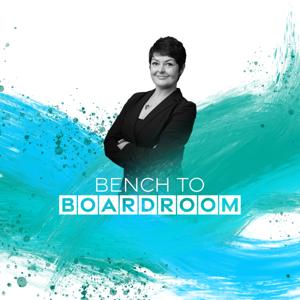 Bench To Boardroom