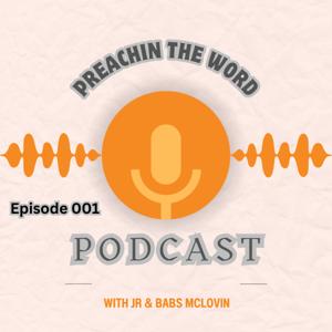 JR and Babs McLovin: Preachin the Word
