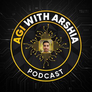 AGI With Arshia Podcast
