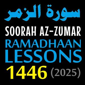 1446 (2025) Ramadhaan Lessons