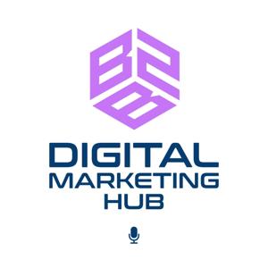 Aia Laser- Hosting B2B Digital Marketing Hub Podcast