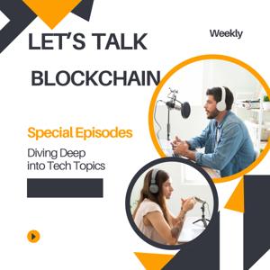 Let's Talk Blockchain