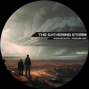 The Gathering Storm