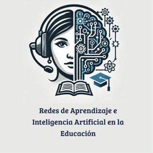 Redes de aprendizaje e IA en educación
