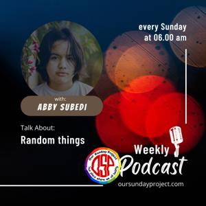Our Sunday Project Podcast
