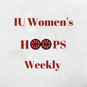 IU Women's Hoops Weekly