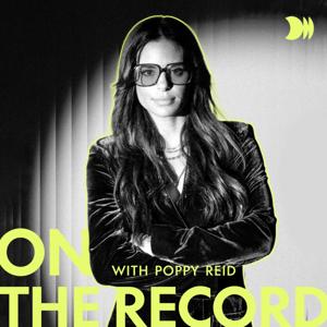 On the Record with Poppy Reid