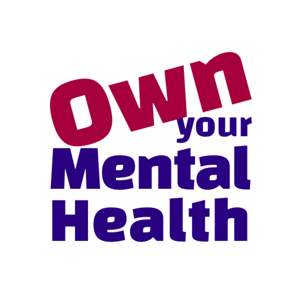 Own Your Mental Health