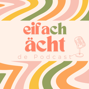 eifach ächt