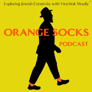 Orange Socks Podcast
Exploring Jewish Art and Creativity with Yitzchok Moully