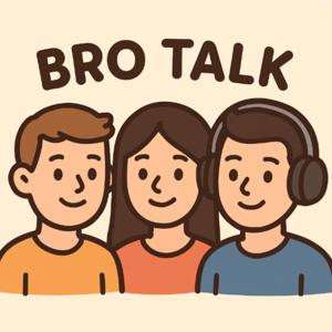 Bro Talk