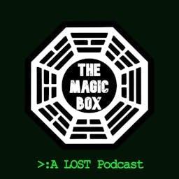 The Magic Box: A Lost Podcast