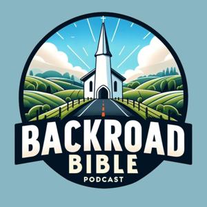 Backroad Bible Podcast