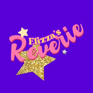 Elizza's Reverie Podcast