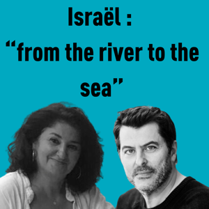 Israël : from the river to the sea