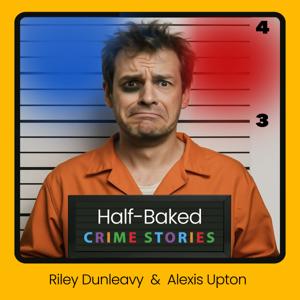 Half-Baked Crime Stories