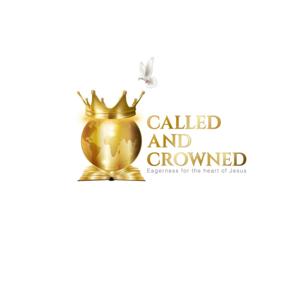 Called And Crowned