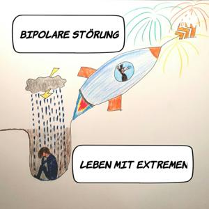 Bipolare Störung - Leben mit Extremen