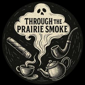 Through the Prairie Smoke