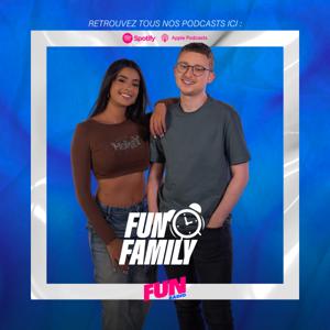 FUN FAMILY by Fun Radio