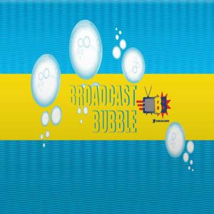 Broadcast Bubble