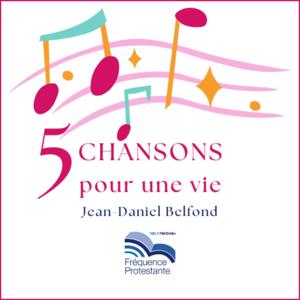 5 chansons pour une vie