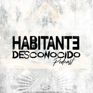 Habitante Desconocido Podcast